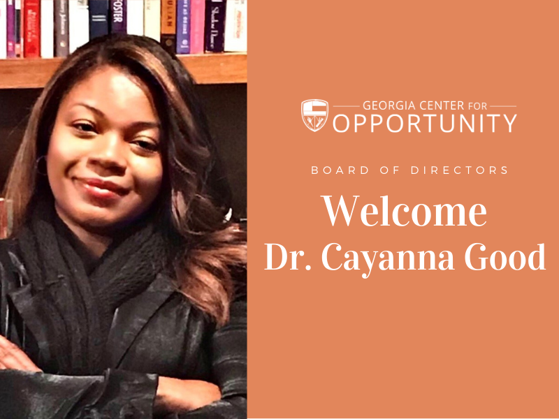 Welcoming Dr. Cayanna Good to the Georgia Center for Opportunity board of directors